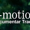 E-Motion, Emoția – Documentar Tradus